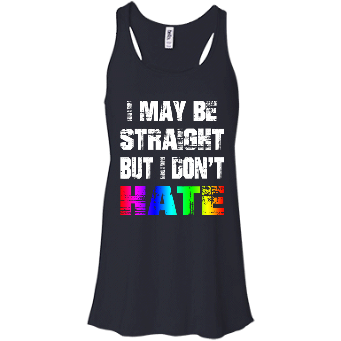 I May Be Straight But I Don't Hate Shirt, Hoodie, Tank - TeeDragons