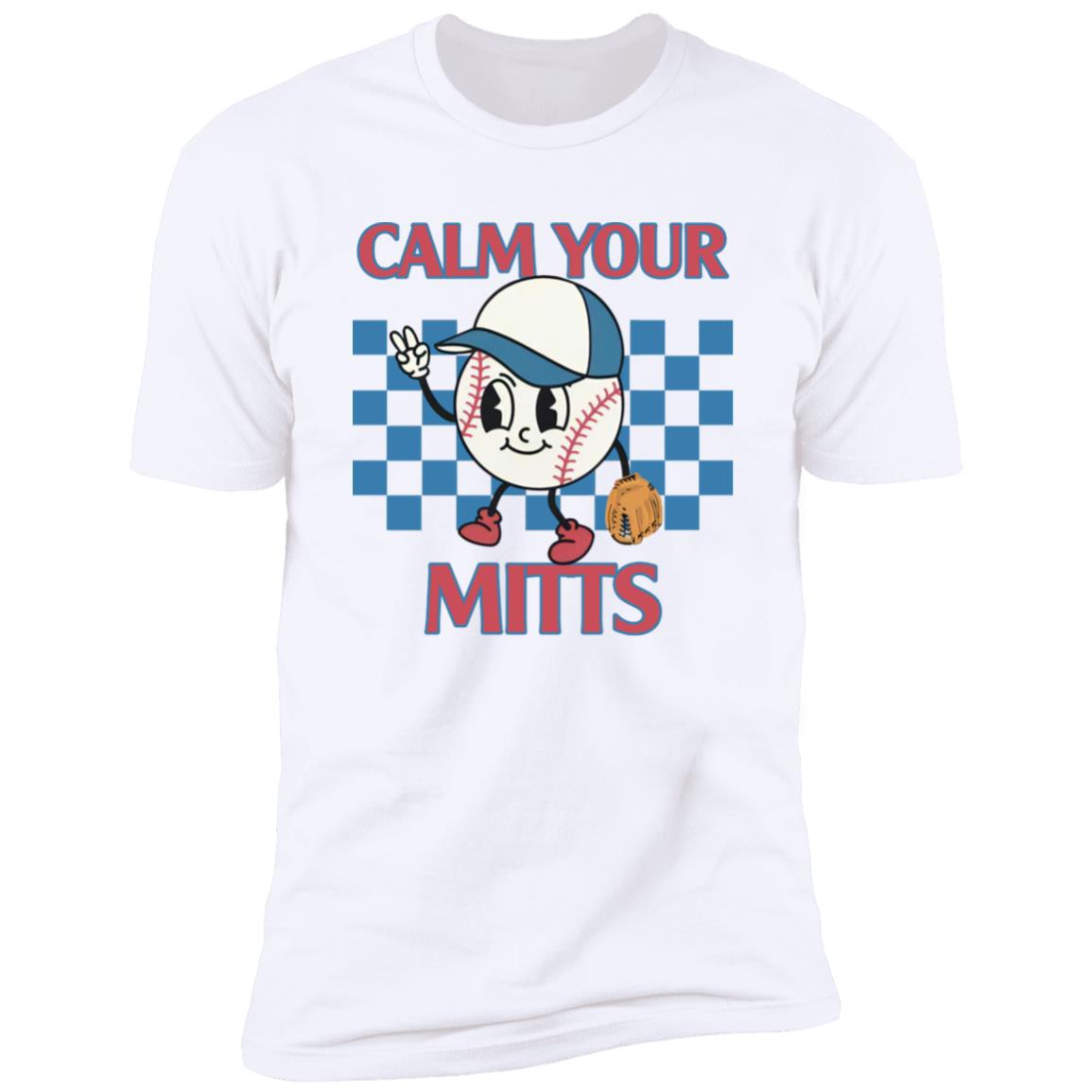 Calm Your Mitts Baseball Shirt