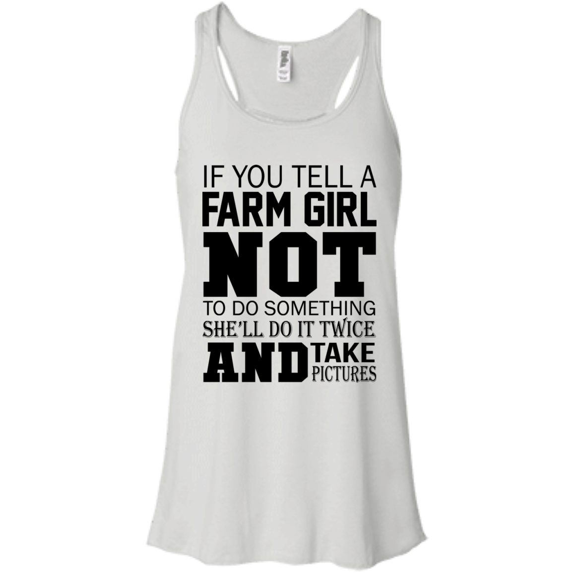 If You Tell A Farm Girl Not To Do Something Shirt, Hoodie, Tank - TeeDragons