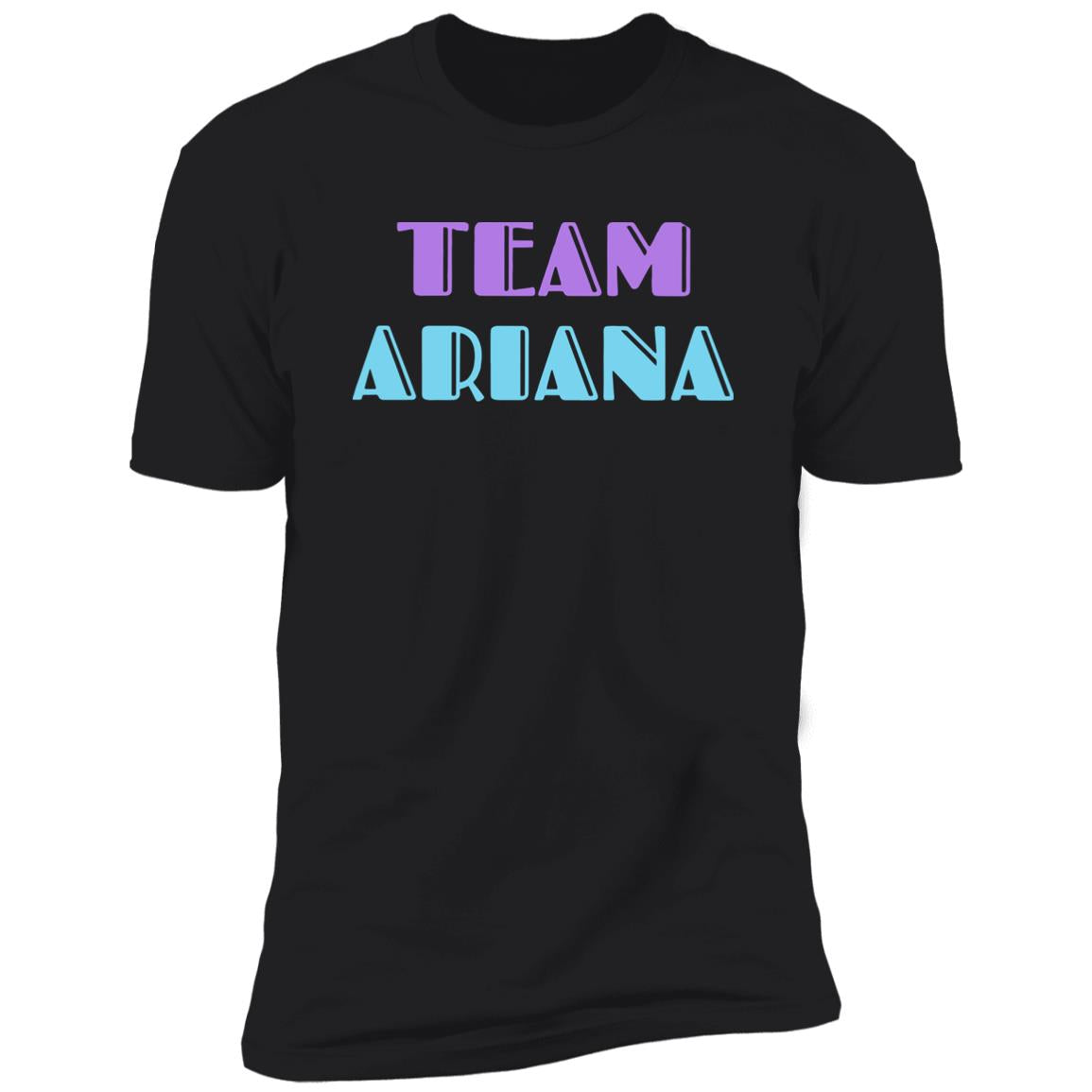 Team Ariana Shirt