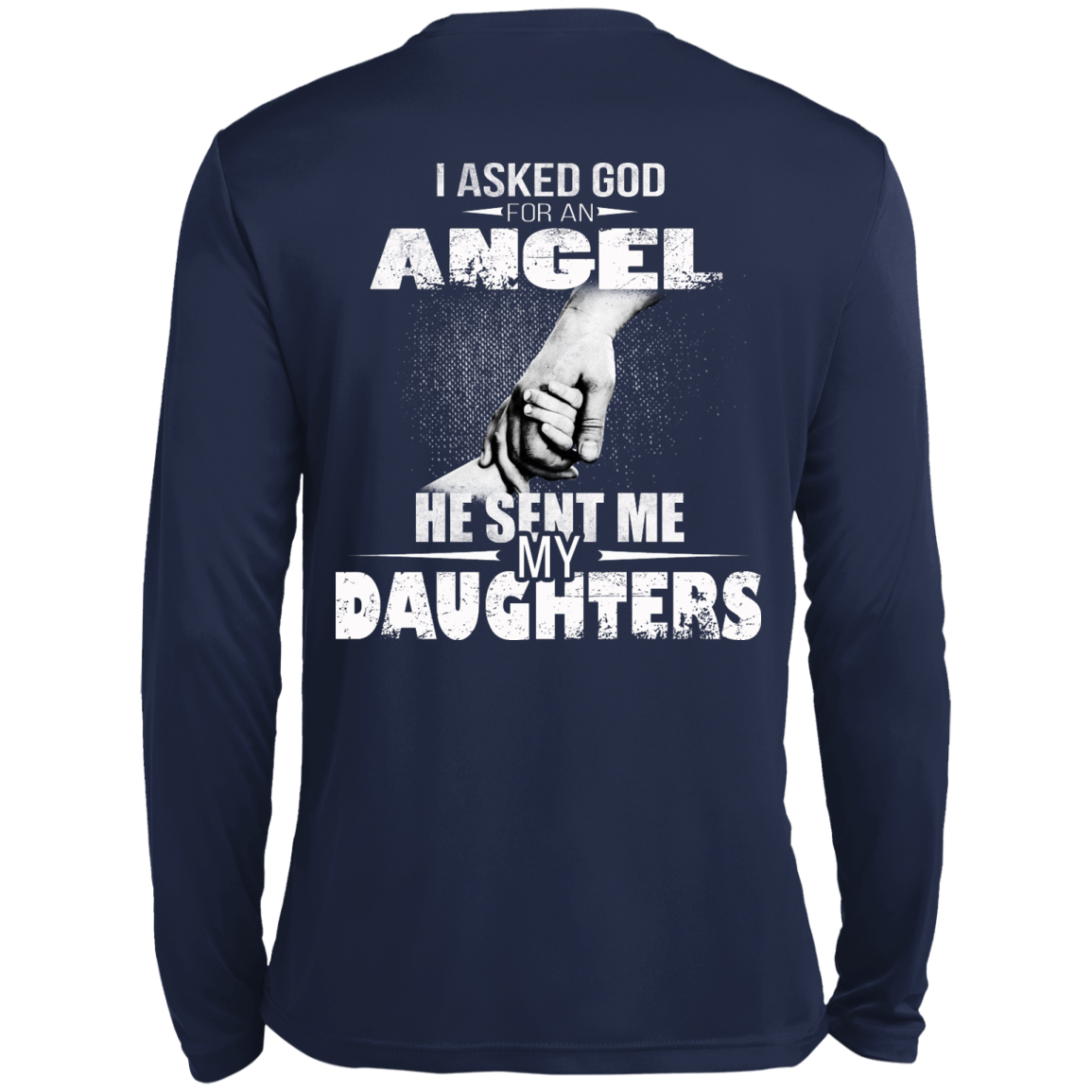 I Asked God For An Angel He Sent Me My Daughters Shirt - Back Design - TeeDragons