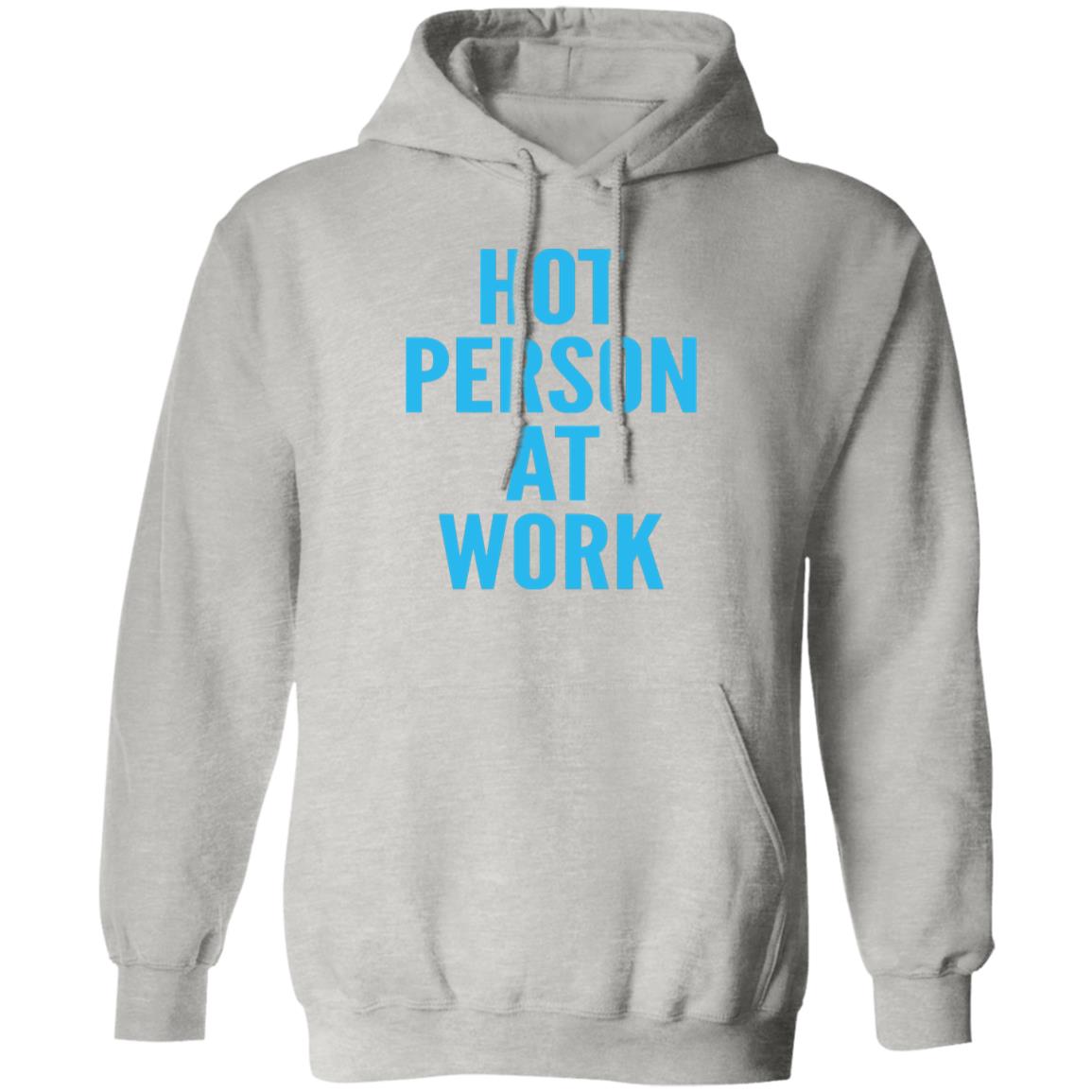 Hot Person At Work Shirt