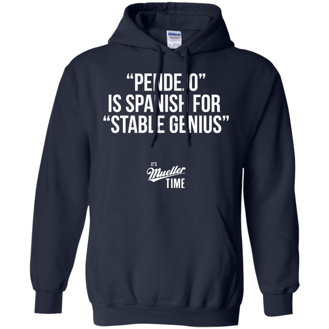 Pendejo Is Spanish For Stable Genius Shirt, Hoodie - TeeDragons