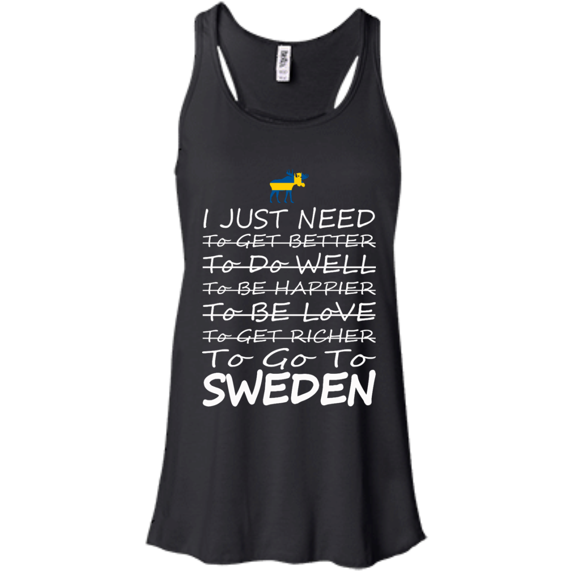 I Just Need To go To Sweden Shirt, Hoodie, Tank - TeeDragons