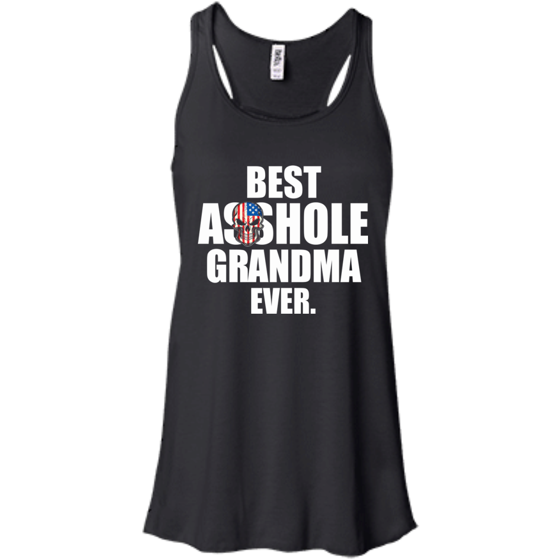 Best Asshole Grandma Ever Shirt, Hoodie, Tank - TeeDragons