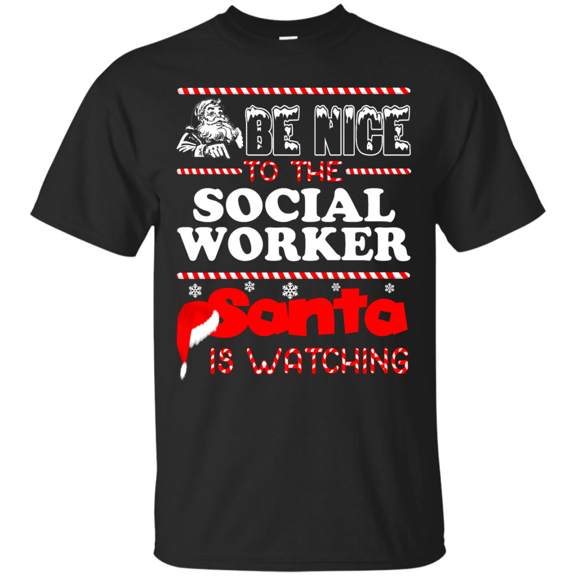 Be Nice To The Social Worker Santa Is Watching Shirt, Hoodie, Tank - TeeDragons