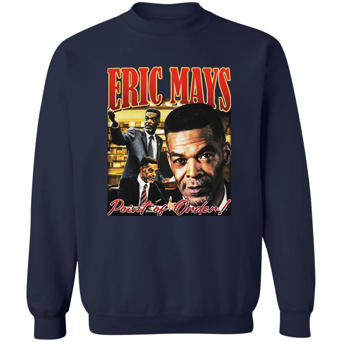 Eric Mays Point Of Order Shirt