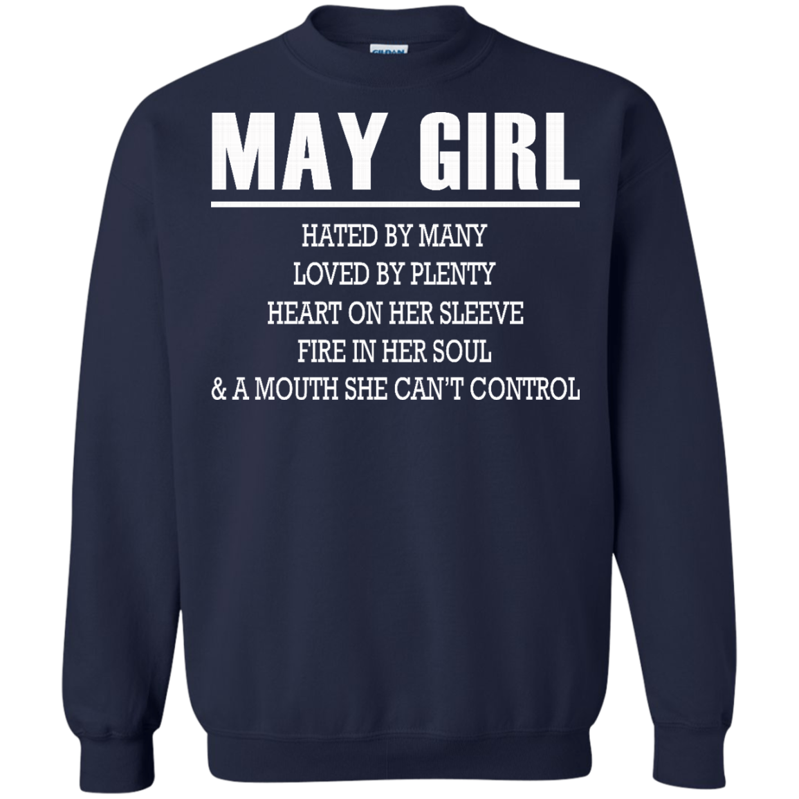 May Girl - Hated By Many, Loved By Plenty Heart On Her Sleeve T-Shirt - TeeDragons