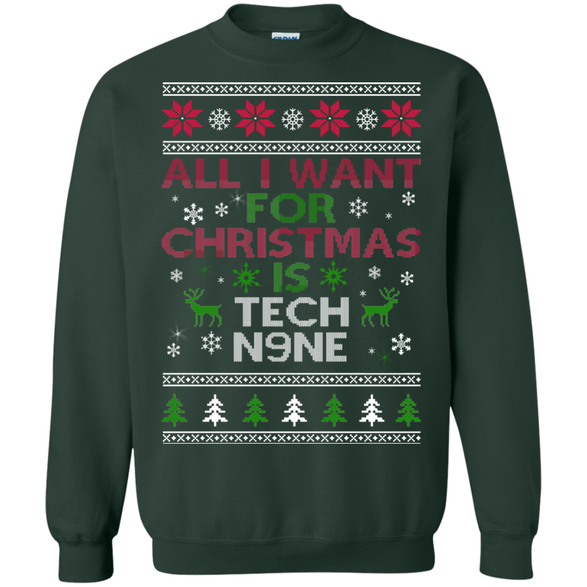 All I Want For Christmas Is Tech N9NE Christmas Sweater - TeeDragons