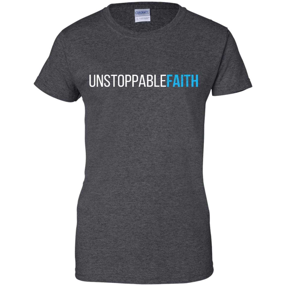 Unstoppable Faith Shirt, Hoodie, Tank - TeeDragons