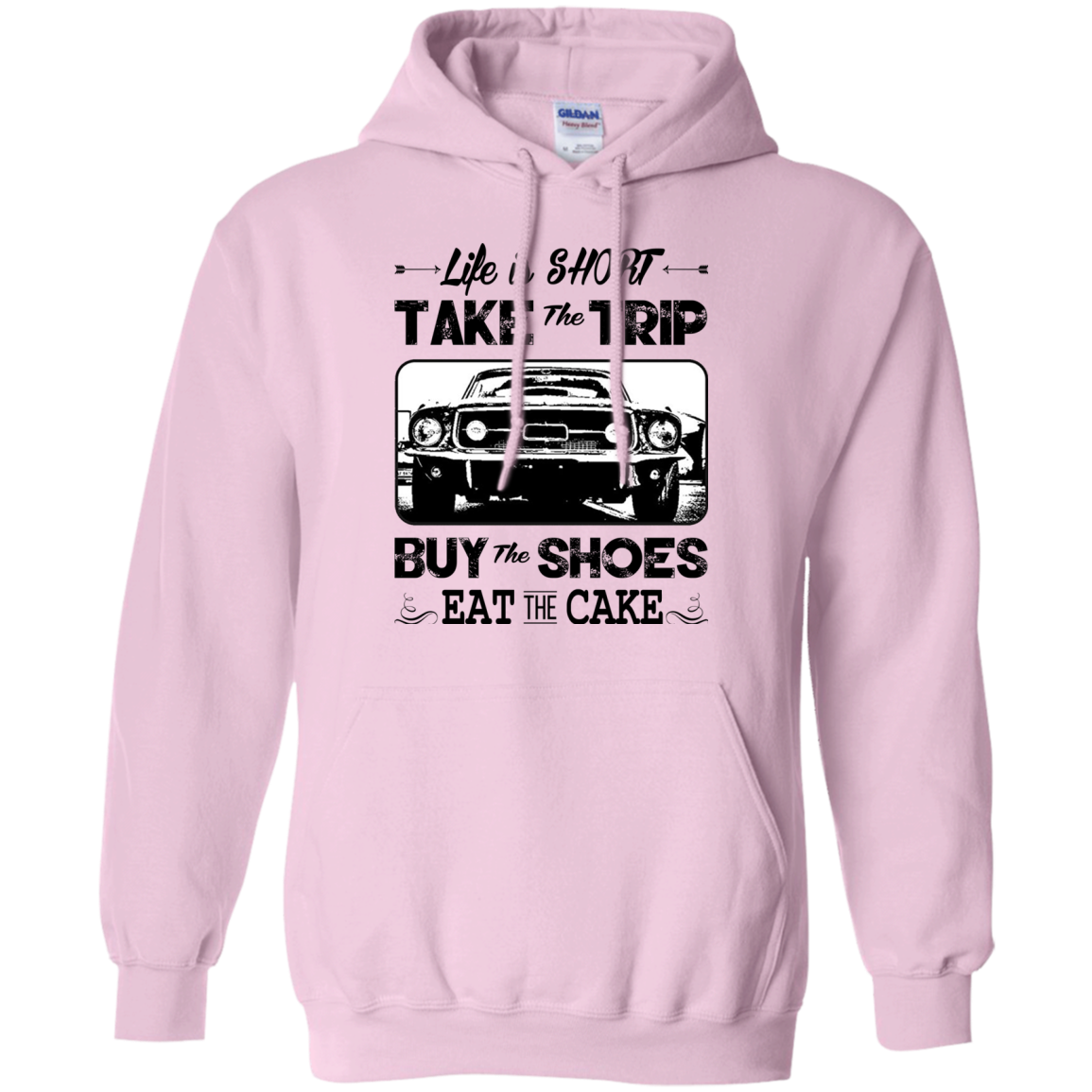 Life Is Short Take The Trip Buy The Shoes Eat The Cake T-shirt - TeeDragons