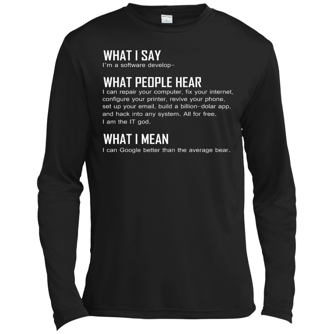 What I Say I'm A Software Develop Shirt, Hoodie, Tank - TeeDragons