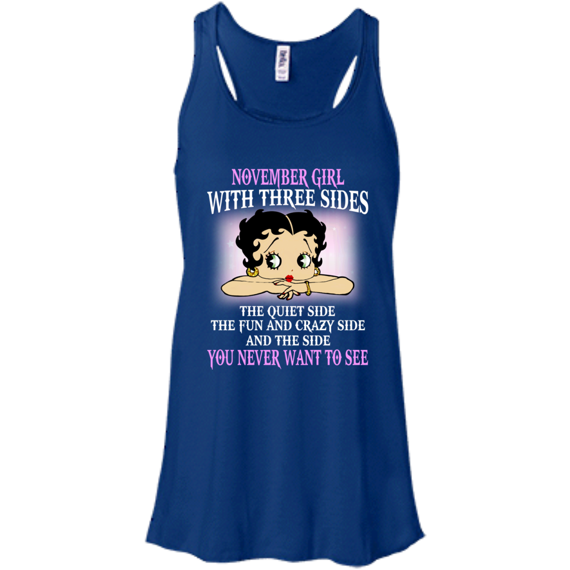 November Girl With Three Sides - You Never Want To See T-Shirt - TeeDragons
