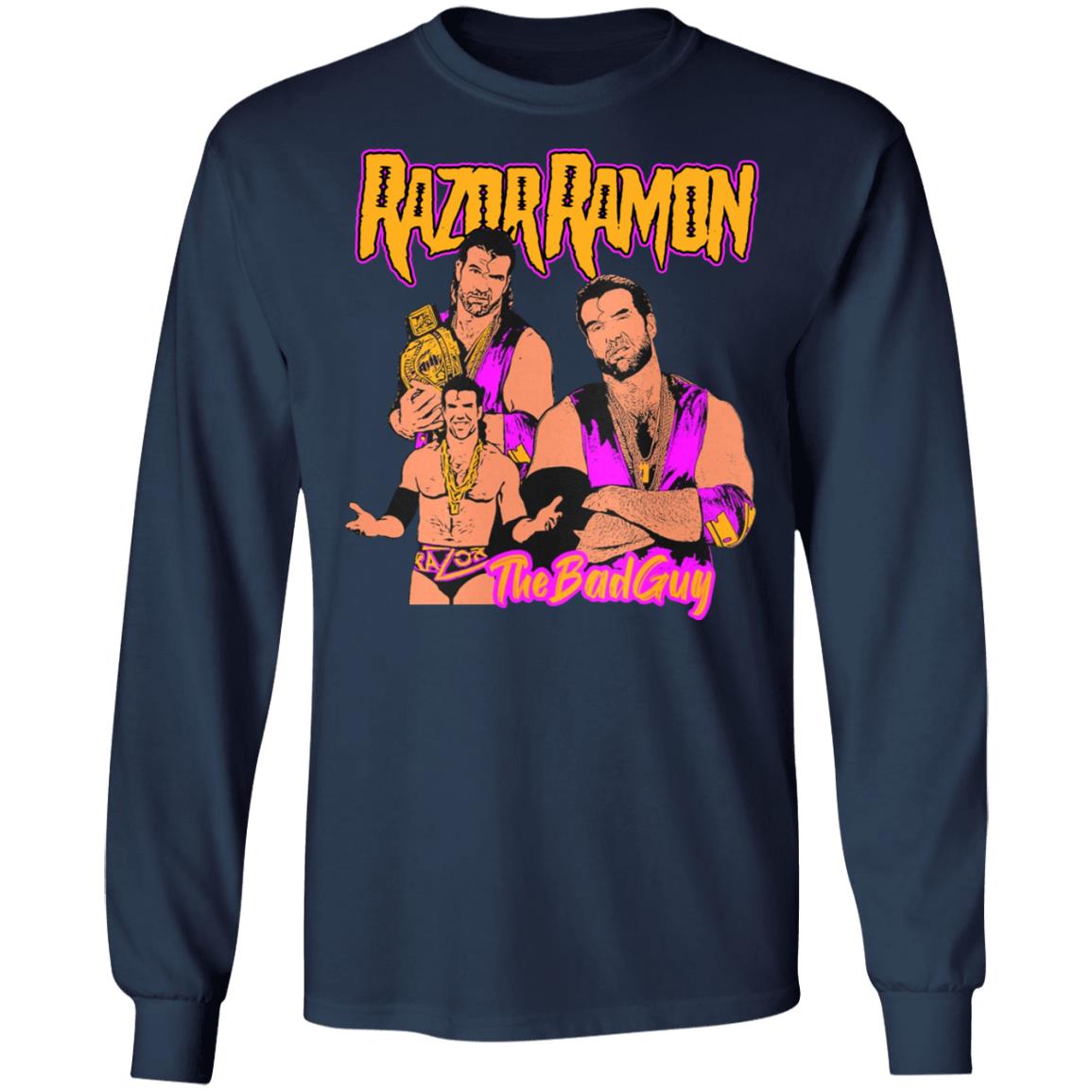 Razor Ramon The bad guy shirt