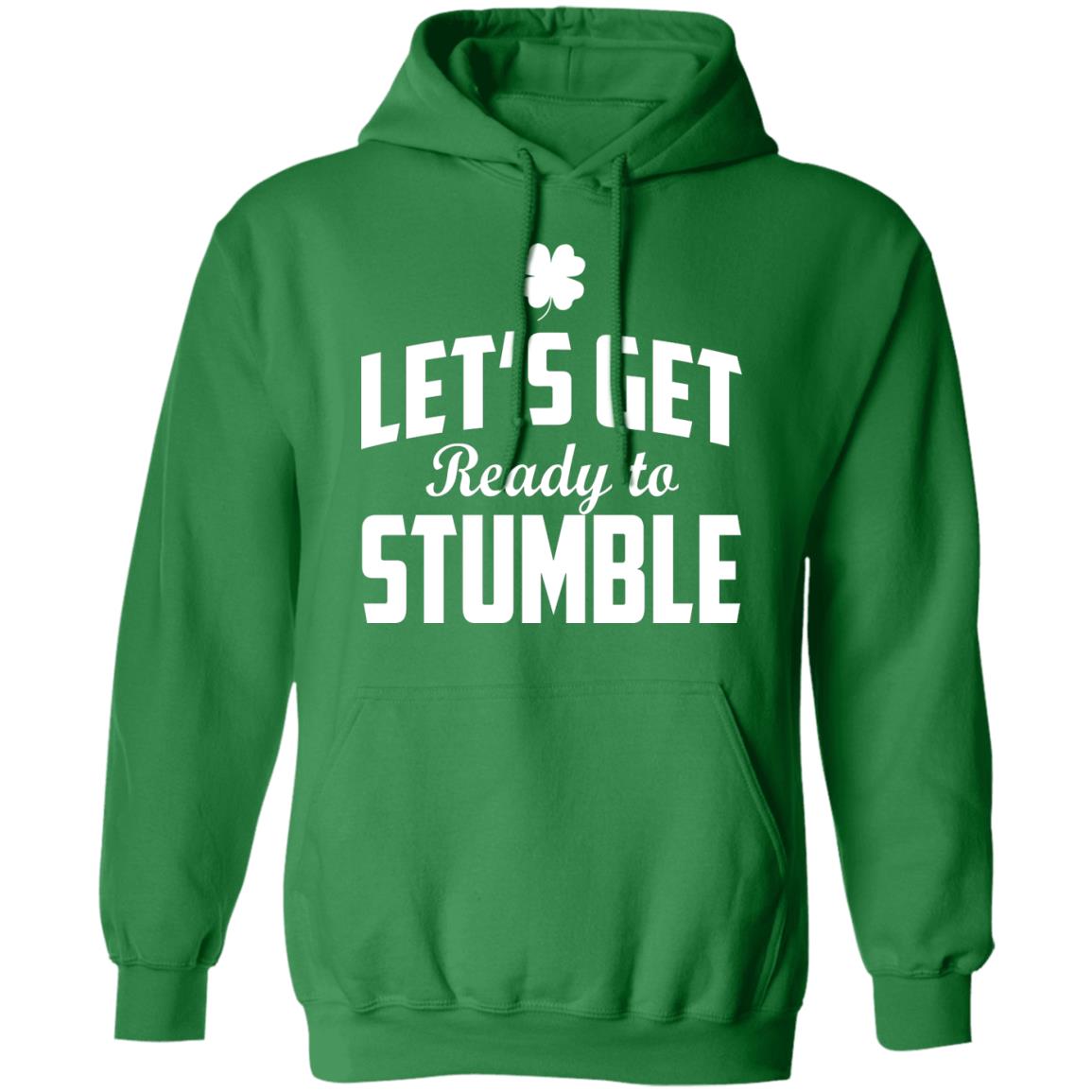 Let's get ready to stumble shirt