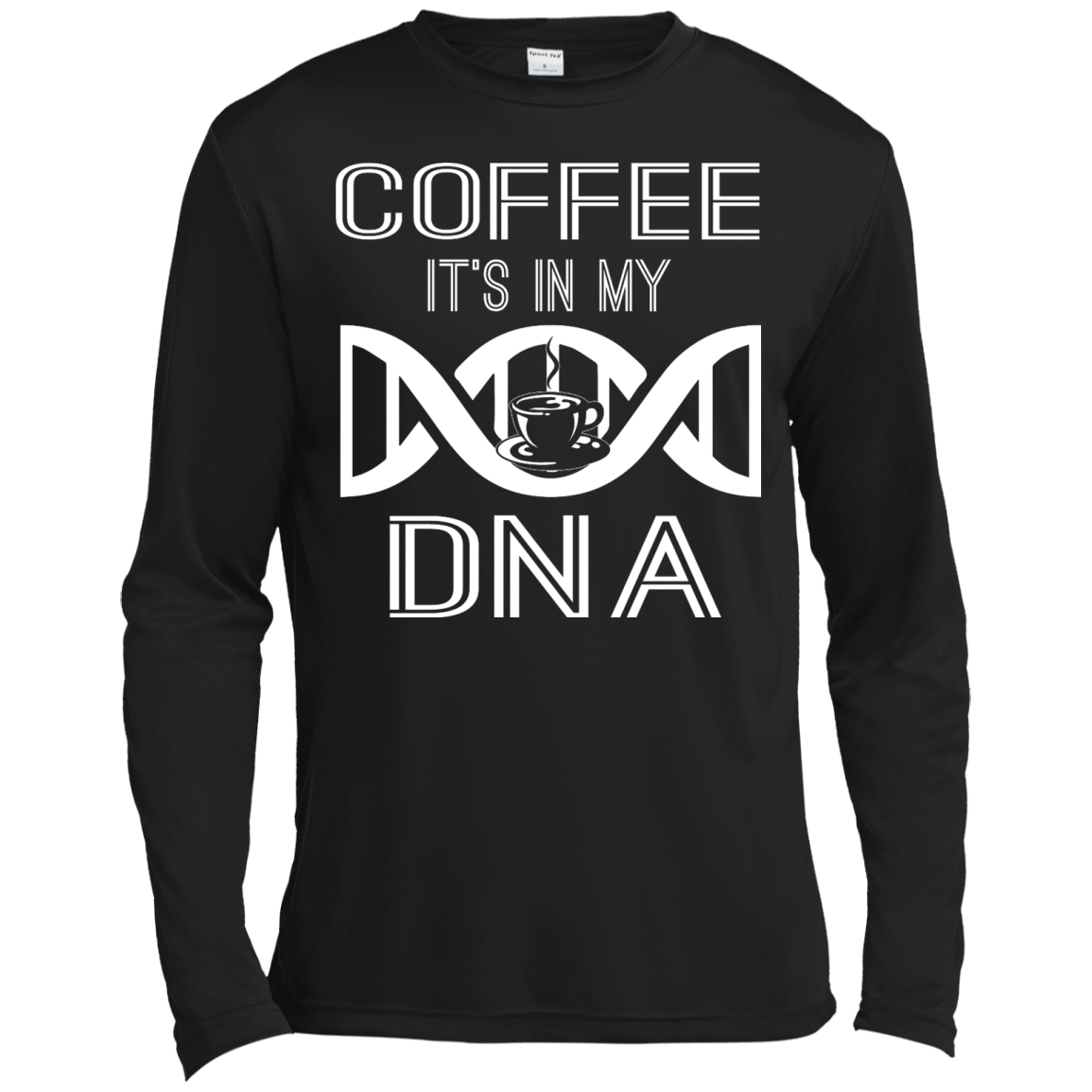Coffee It's In My DNA Shirt, Hoodie, Tank - TeeDragons