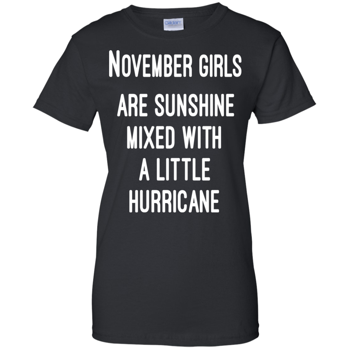 November Girls Are Sunshine Mixed With A Little Hurricane Shirt, Hoodie - TeeDragons