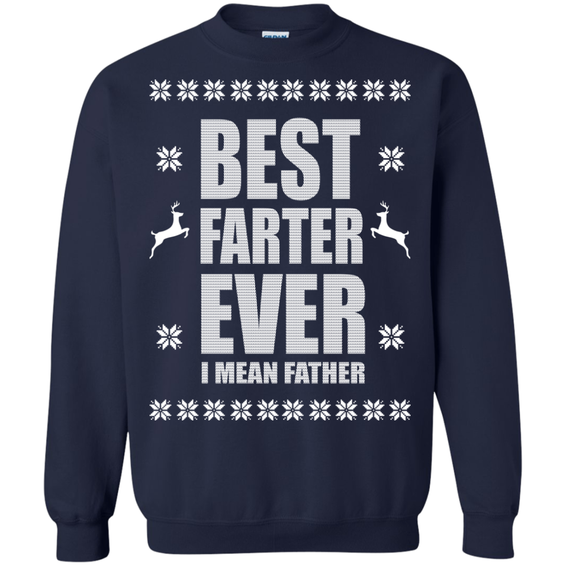 Best Farter Ever - I Mean Father Christmas Sweater - TeeDragons
