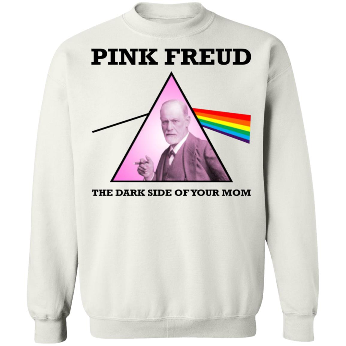 Pink Freud The Dark Side Of Your Mom Shirt