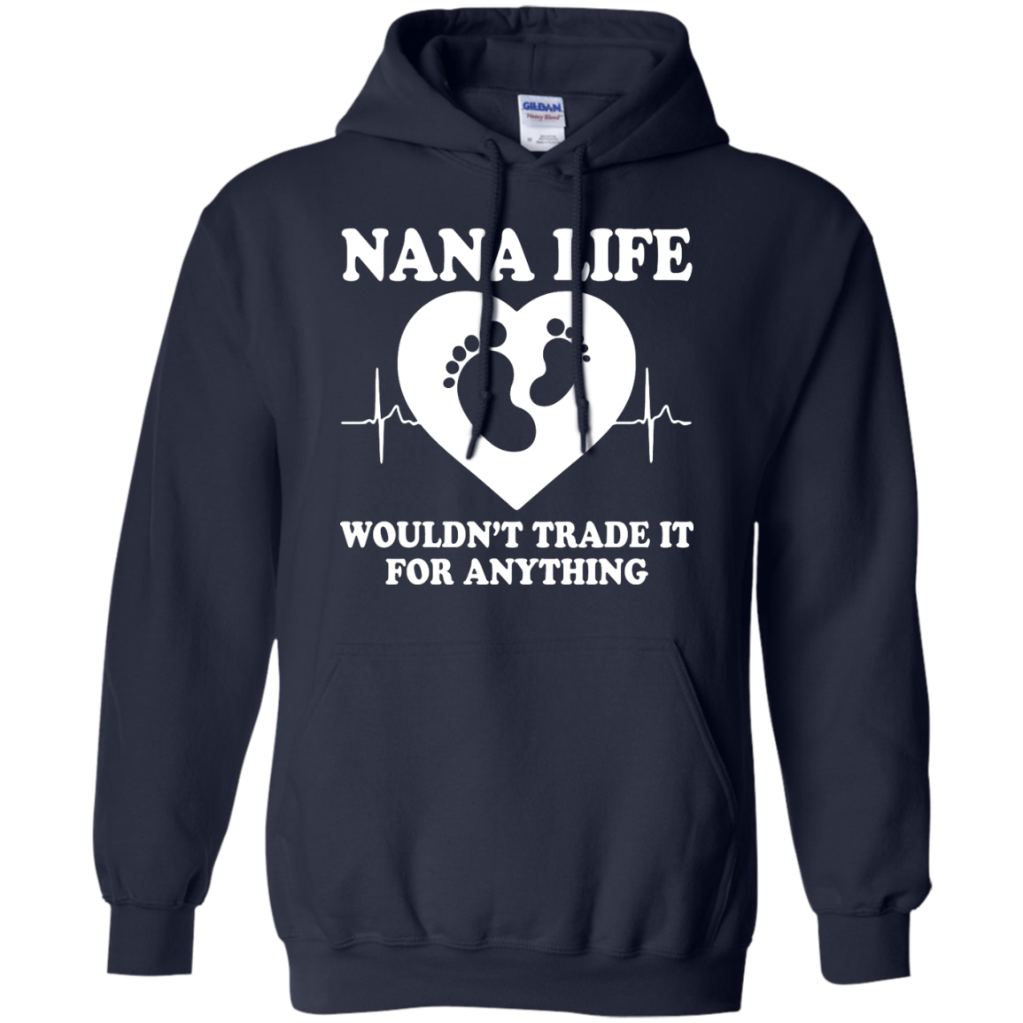 Nana Life Wouldn't Trade It For Anything Shirt, Hoodie, Tank - TeeDragons