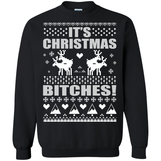 It's Christmas Bitches Shirt, Sweater - TeeDragons