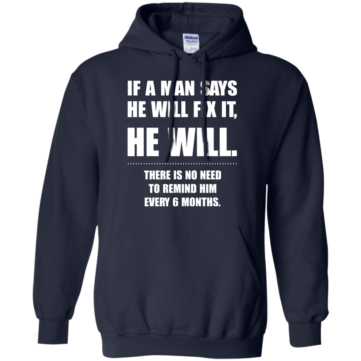 If A Man Says He Will Fix It, He Will Shirt, Hoodie, Tank - TeeDragons