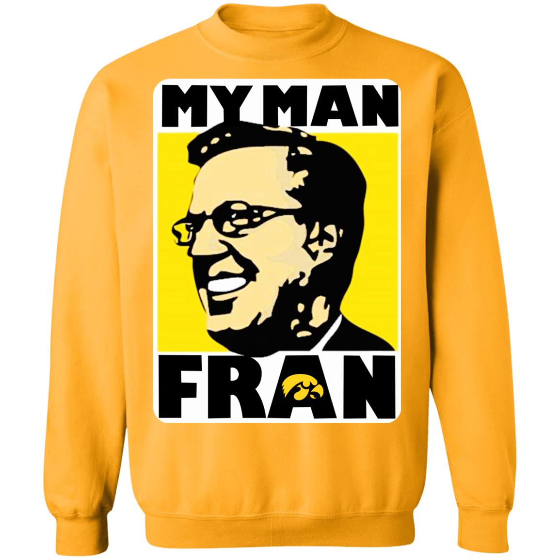 My Man Fran Shirt