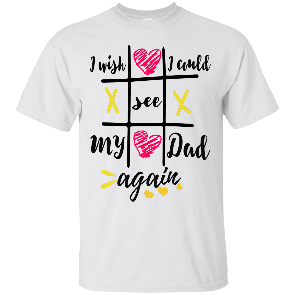 I Wish I Could See My Dad Again Shirt, Sweatshirt - TeeDragons