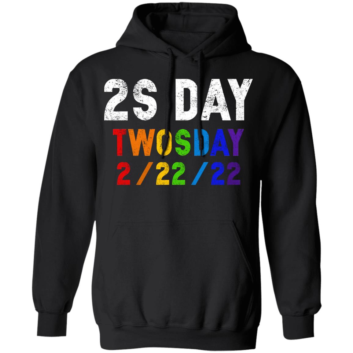 2S day twosday 2-22-22 shirt