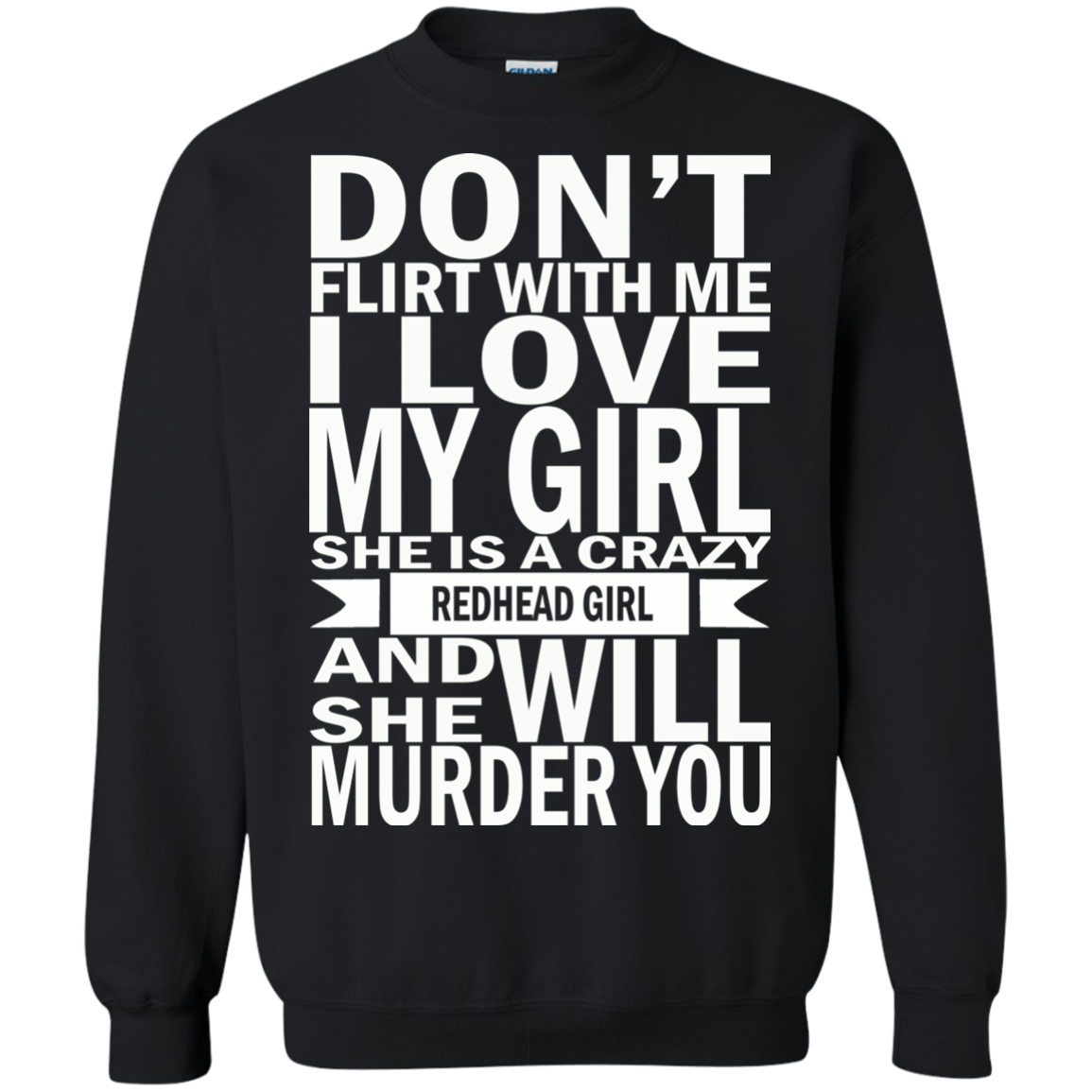 Don't Flirt With Me - I love My Girl - She Is Crazy Shirt, Hoodie - TeeDragons
