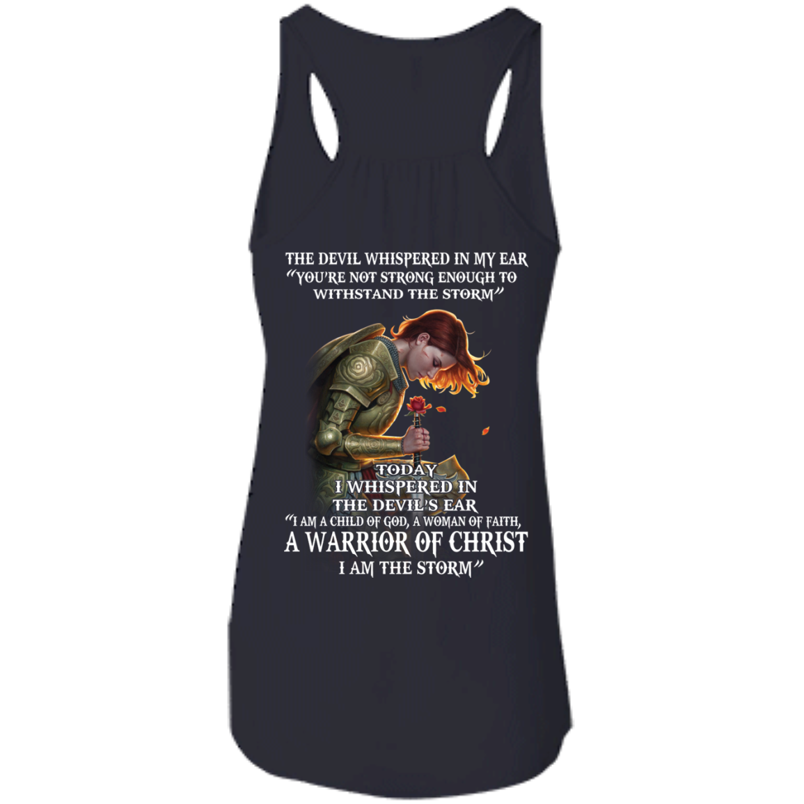 Devil Whispered - I Am A Child Of God, A Woman Of Faith - Warrior Of Christ T-Shirt - TeeDragons