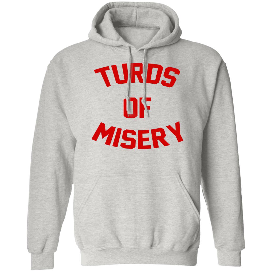 Turds Of Misery Shirt