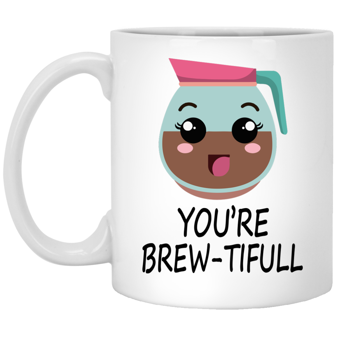 You're Brew-Tifull Mugs - TeeDragons