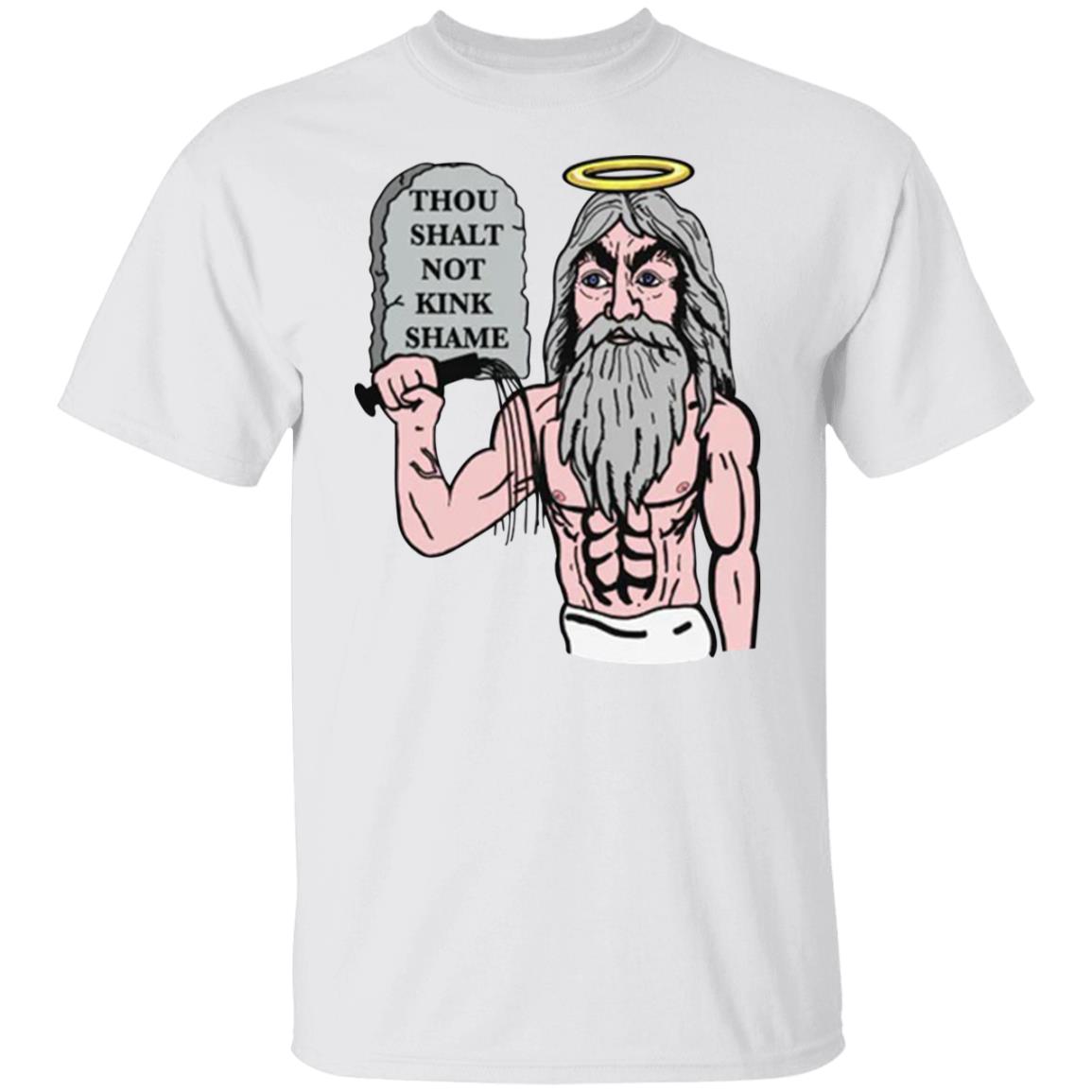 Thou Shalt Not Kink Shame Shirt