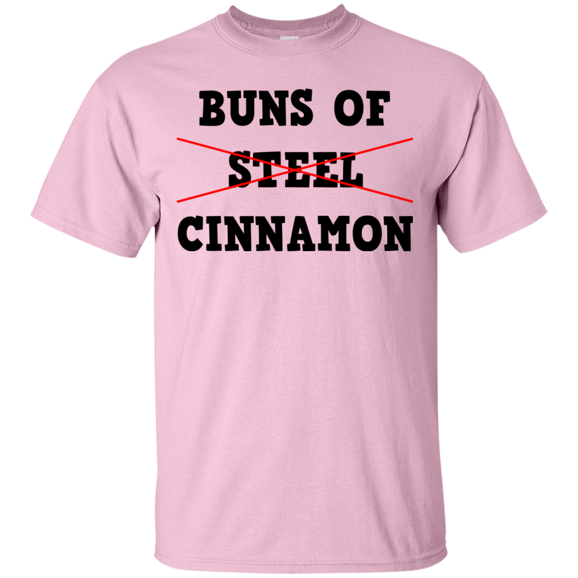 Buns Of Steel Cinnamon Shirt, Hoodie, Tank - TeeDragons