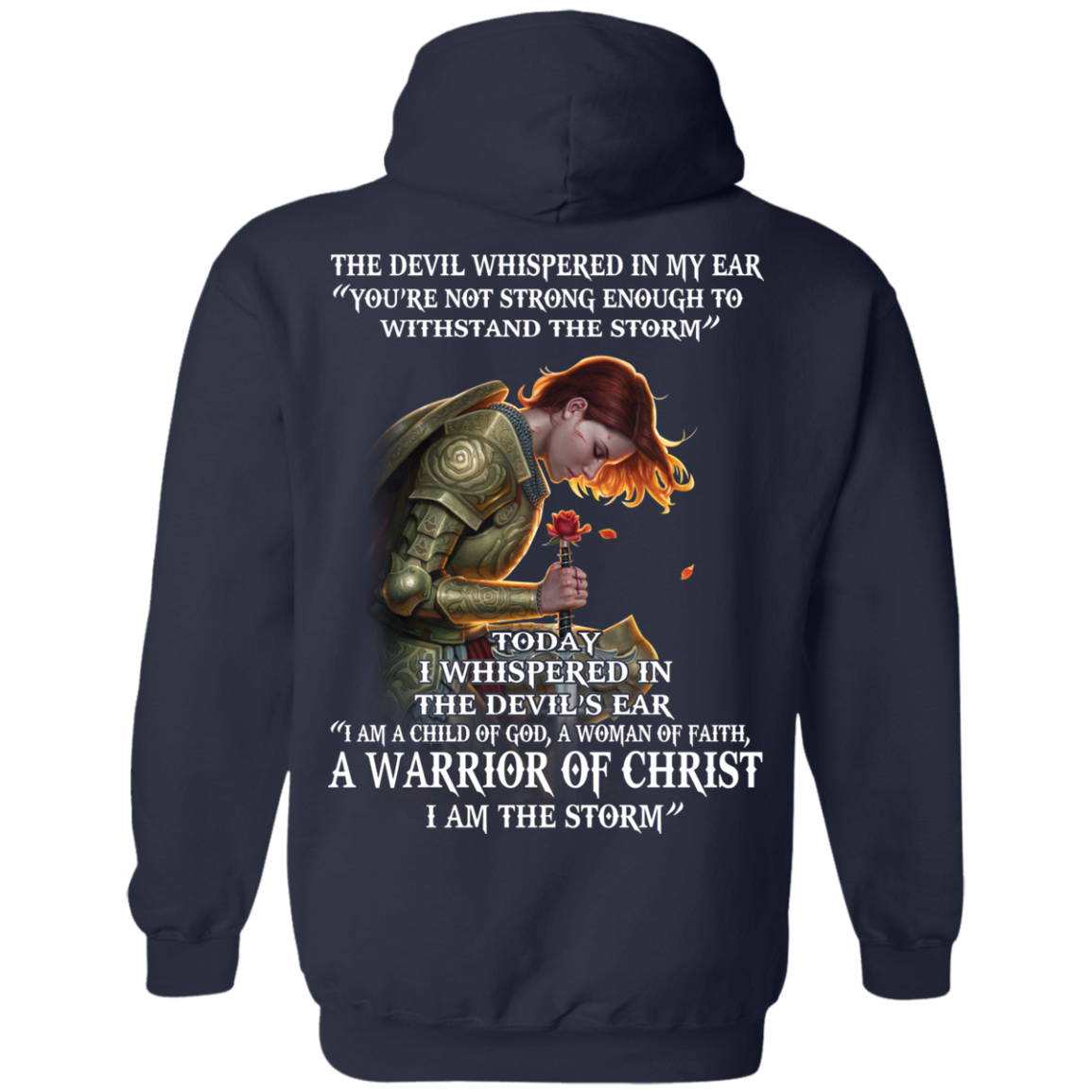 Devil Whispered - I Am A Child Of God, A Woman Of Faith - Warrior Of Christ T-Shirt - TeeDragons