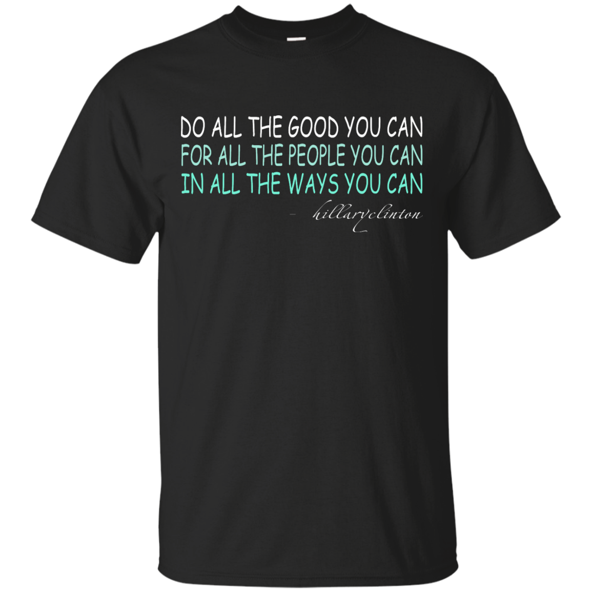 Do All The Good You Can Shirt, Hoodie, Tank - TeeDragons