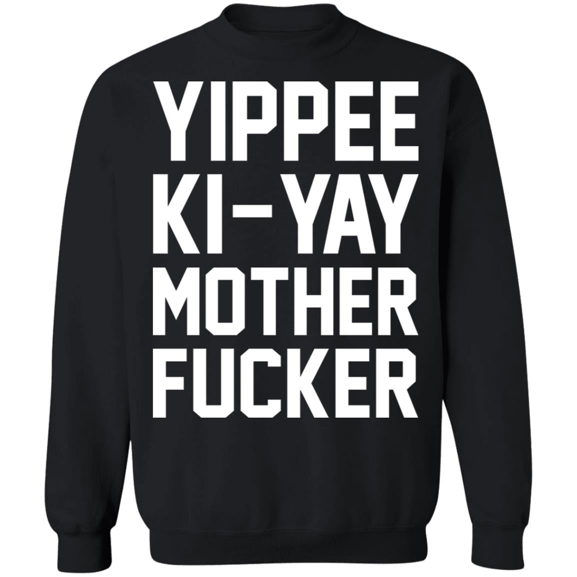 Yippee Ki-Yay Mother F-cker Shirt
