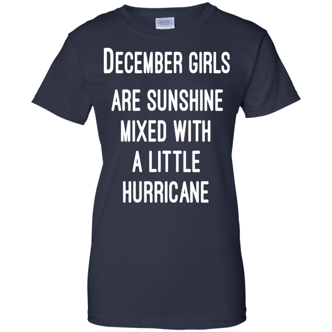 December Girls Are Sunshine Mixed With A Little Hurricane Shirt, Hoodie - TeeDragons