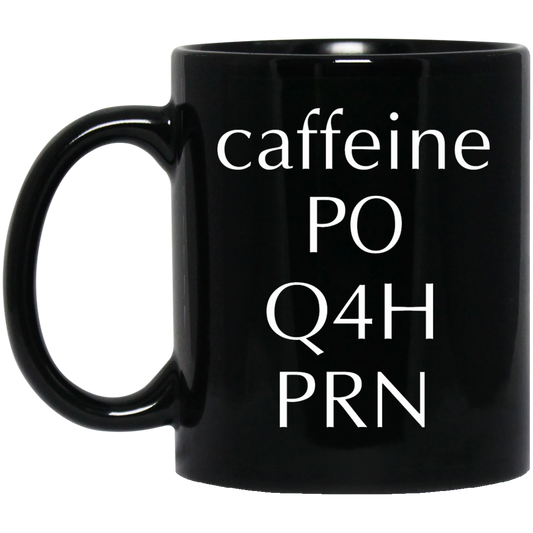 Caffeine PO Q4H PRN Mugs - TeeDragons