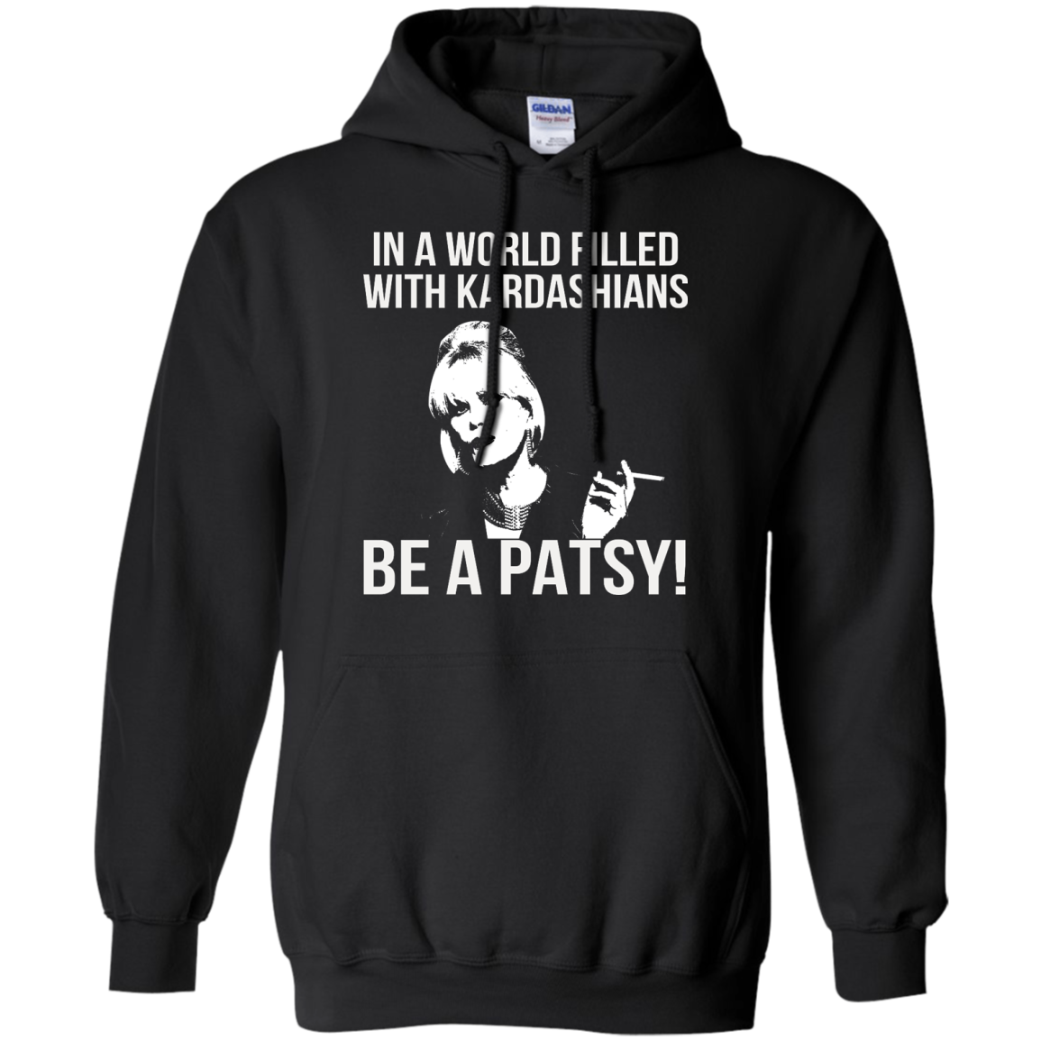 Joanna Lumley - In A World Filled With Kardashians Be A Patsy T-Shirt - TeeDragons