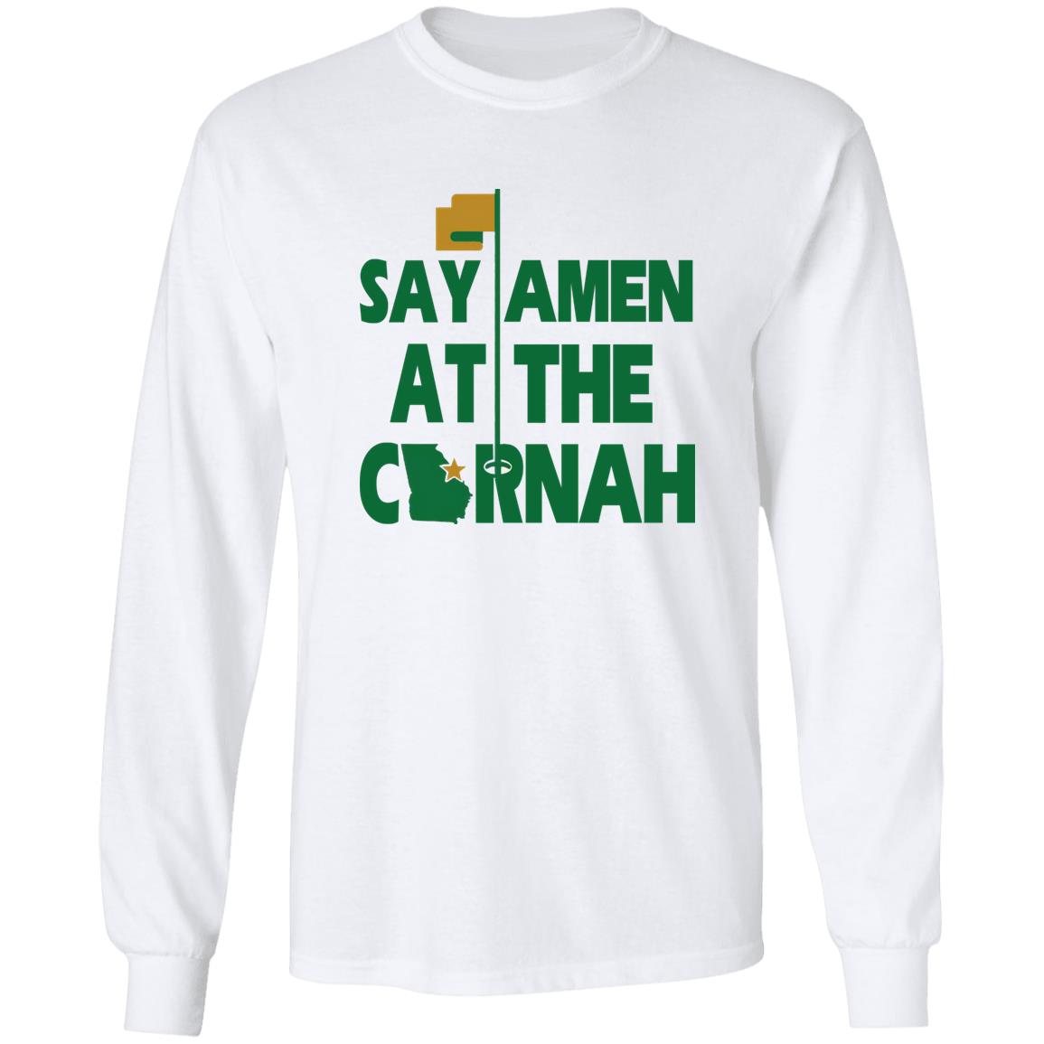 Say Amen At The Cornah Shirt