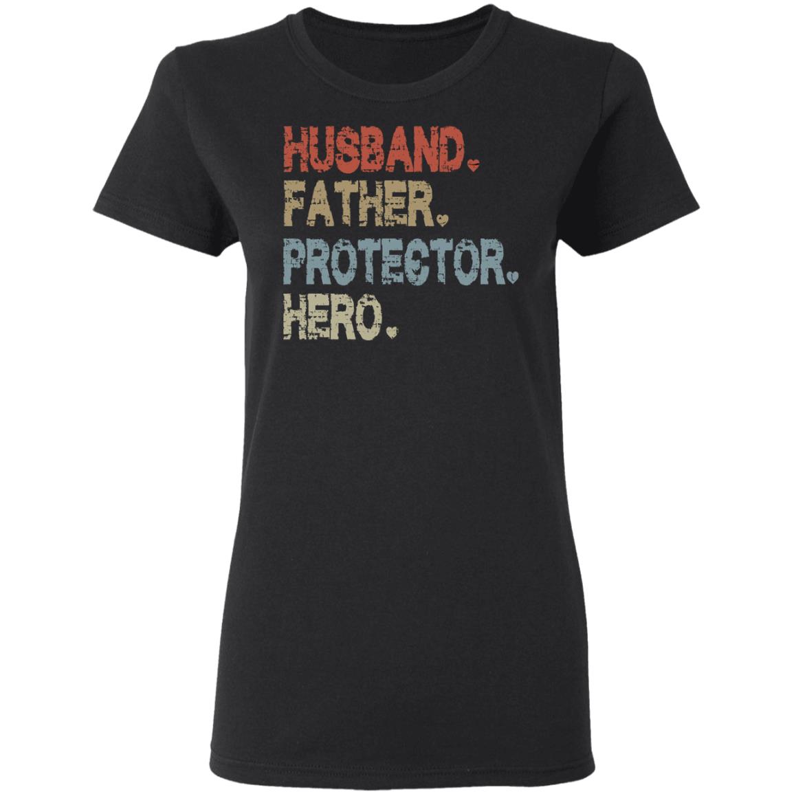 Husband Father Protector Hero Shirt - TeeDragons