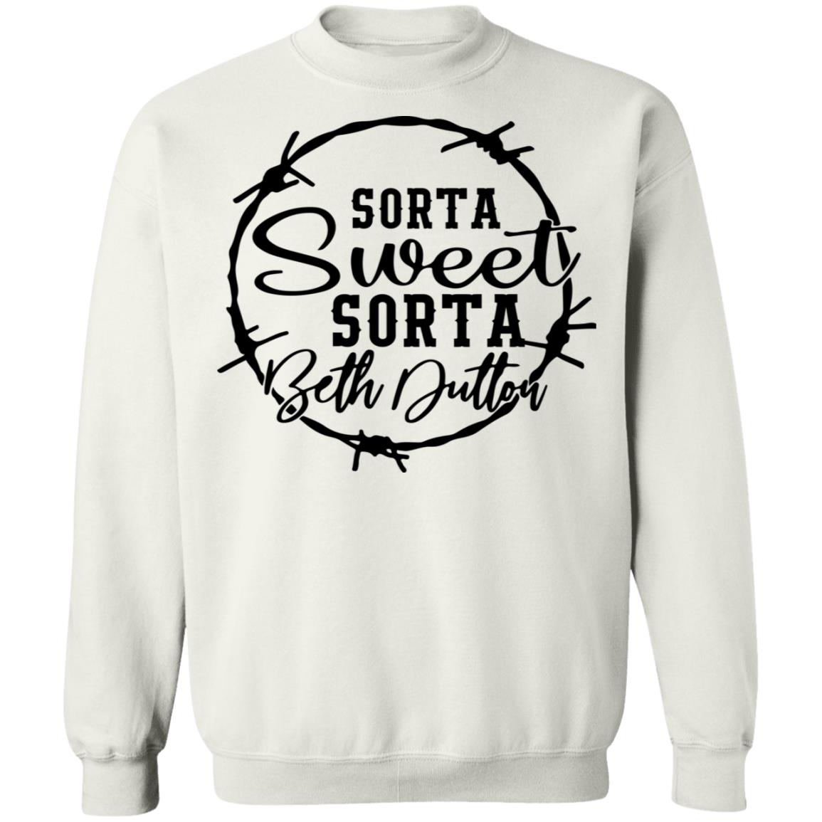 Sorta Sweet Sorta Beth Dutton Shirt