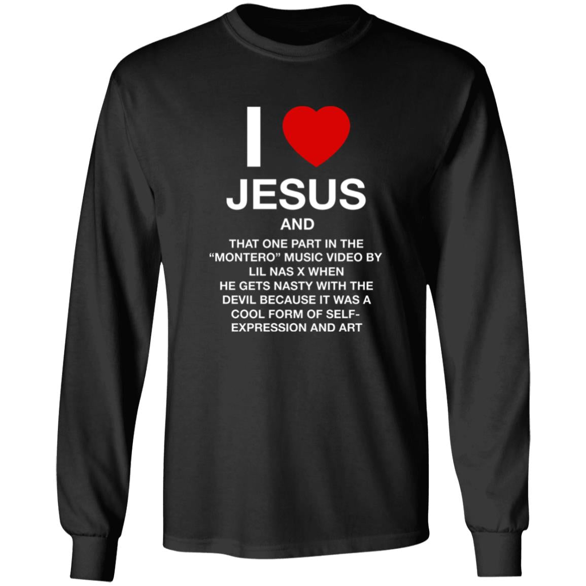 I Love Jesus And That One Part In the Montero Music Video Shirt