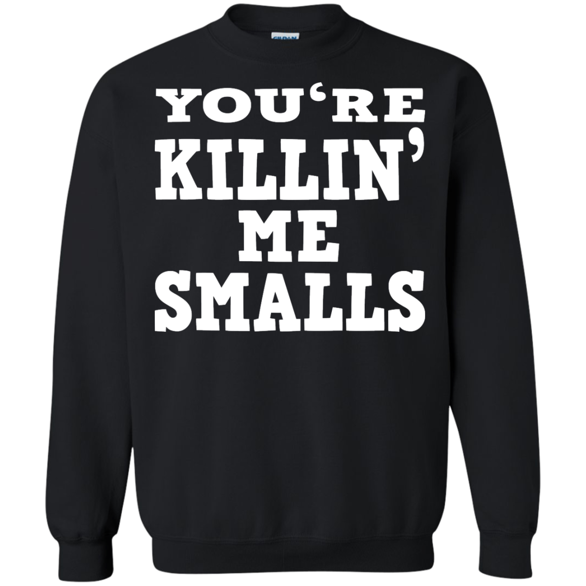 Mother - You're Killin' Me Smalls Shirt, Hoodie, Tank - TeeDragons