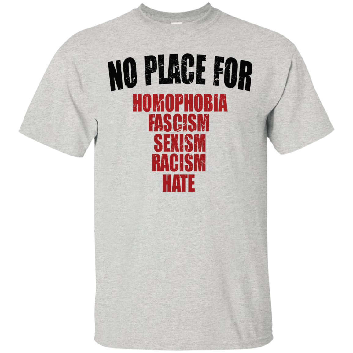 No Place For Homophobia, Fascism, Sexism, Racism, Hate Shirt, Hoodie - TeeDragons