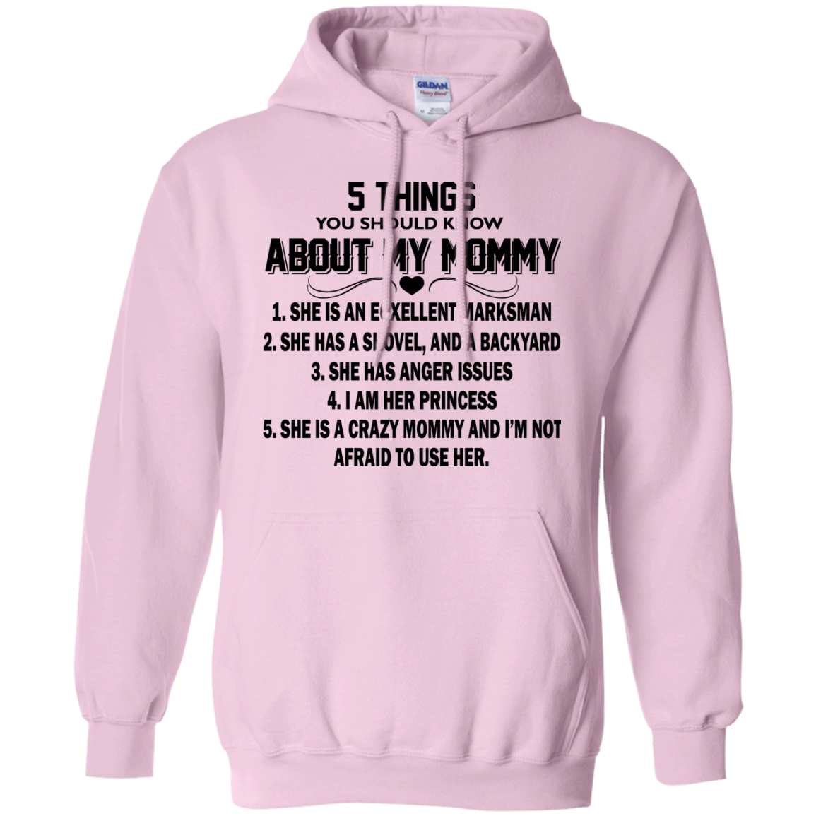 5 Things You Should Know About My Mommy Shirt, Hoodie, Tank - TeeDragons