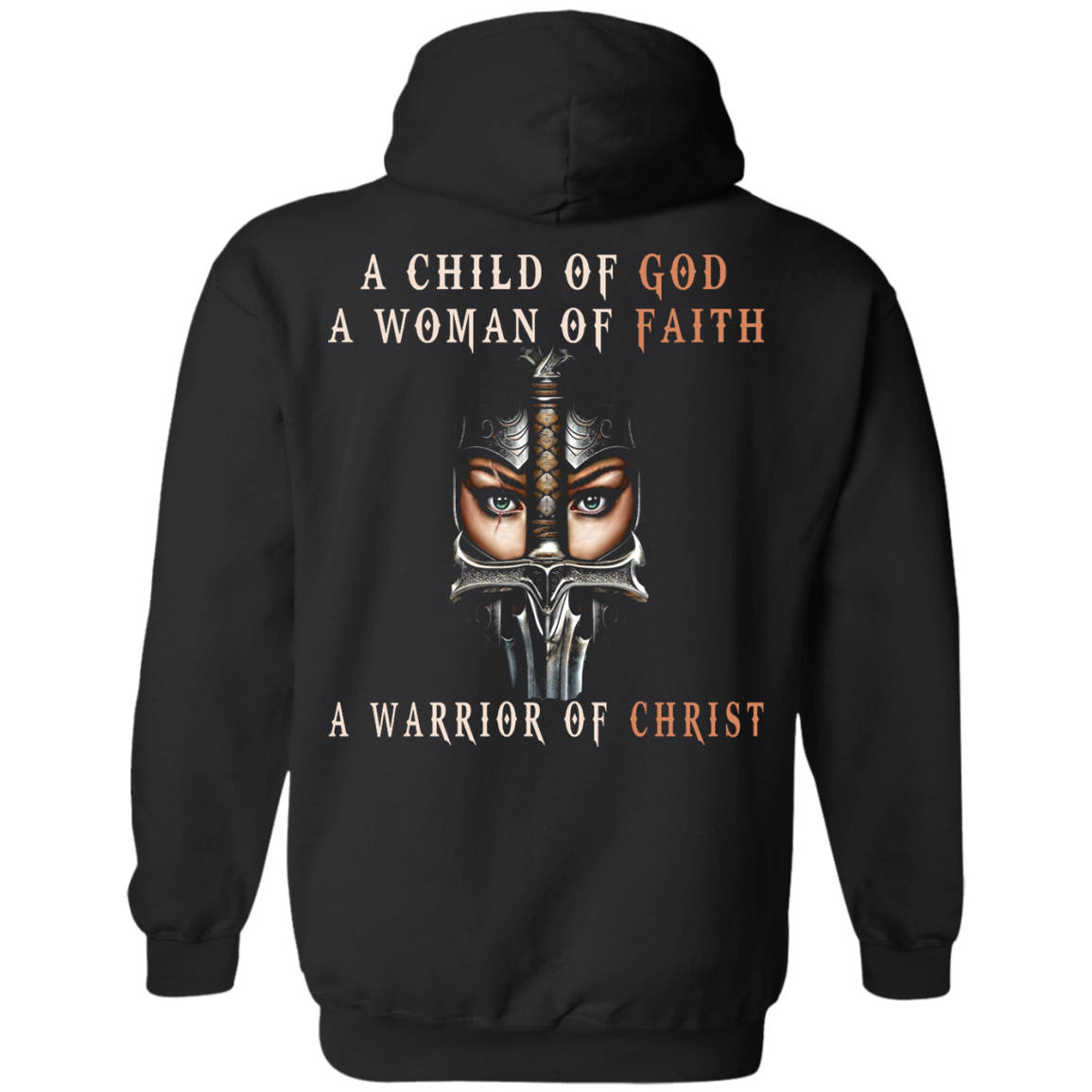 A Child Of God A Woman Of Faith A Warrior Of Christ Shirt - Back Design - TeeDragons