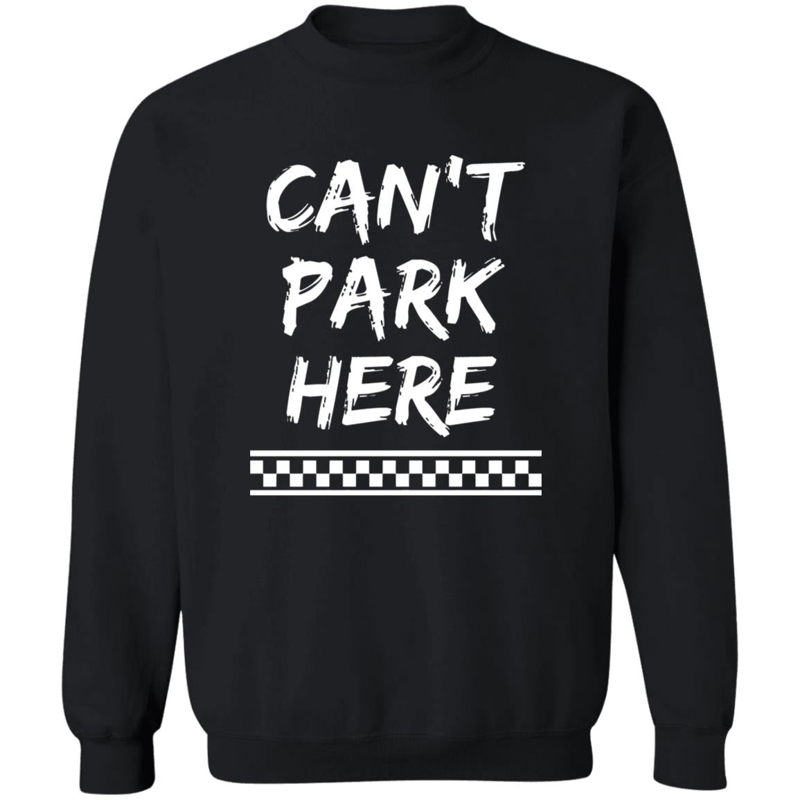 Can’t Park Here Shirt